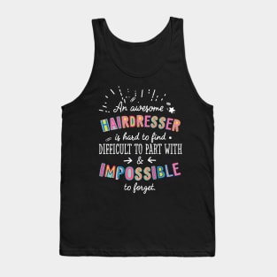 An awesome Hairdresser Gift Idea - Impossible to Forget Quote Tank Top